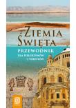 Ziemia Święta. Przewodnik dla pielgrzymów.... Autor: Bzowski Krzysztof. Dadada.pl Okładka książki Ziemia Święta. Przewodnik dla pielgrzymów...