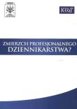Opakowanie Zmierzch profesjonalnego dziennikarstwa?