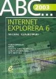 Okładka książki ABC Internet Explorera 6.0