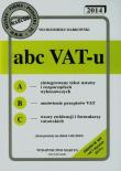 ABC VAT-u 2014. Autor: Markowski Włodzimierz. Dadada.pl Okładka książki ABC VAT-u 2014