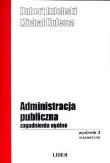 Administracja publiczna. Autor: Izdebski Hubert, Kulesza Michał. Dadada.pl Okładka książki Administracja publiczna