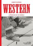 Amerykański Western XX wieku.. Autor: Preis-Smith Agata, Paryż Marek. Dadada.pl Okładka książki Amerykański Western XX wieku.