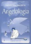Angelologia. Autor: Lebiediew Andriej. Dadada.pl Okładka książki Angelologia