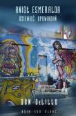 Anioł Esmeralda. Autor: DeLillo Don. Dadada.pl Okładka książki Anioł Esmeralda