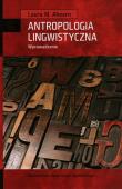 Antropologia lingwistyczna. Wprowdzenie. Autor: Ahearn Laura M.. Dadada.pl Okładka książki Antropologia lingwistyczna. Wprowdzenie