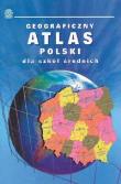 Okładka książki Atlas geograficzny Polski dla szkół średnicj