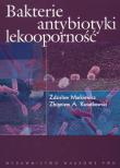 Okładka książki Bakterie antybiotyki lekooporność