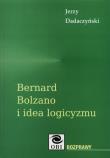 Okładka książki Bernard Bolzano i idea logicyzmu