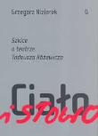 Ciało i słowo. Autor: Niziołek Grzegorz. Dadada.pl Okładka książki Ciało i słowo