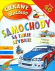 Ciekawe dlaczego - samochody są takie szybkie?. Autor: Opracowanie zbiorowe. Dadada.pl Okładka książki Ciekawe dlaczego - samochody są takie szybkie?