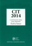 CIT 2014 z omówieniem zmian przez ekspertów Rodl & Partner. Wydawca: Oficyna Prawa Polskiego. Dadada.pl Opakowanie CIT 2014 z omówieniem zmian przez ekspertów Rodl & Partner