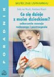 Co się dzieje z moim dzieckiem? PZWL. Autor: Pauli Sabine, Kisch Andrea. Dadada.pl Okładka książki Co się dzieje z moim dzieckiem? PZWL