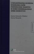 Okładka książki Cywilnoprawna ochrona wizerunku osób powszechnie znanych w dobie komercjalizacji dóbr osobistych
