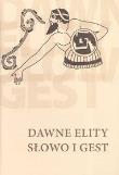Opakowanie Dawne elity Słowo i gest