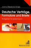 Deutsche vertrage, Formulare und Briefe. Autor: Wierzbicka-Grajek Joanna. Dadada.pl Okładka książki Deutsche vertrage, Formulare und Briefe