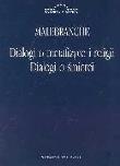 Dialogi o metafizyce i religii Dialogi o śmierci. Autor: Nicolas Malebranche. Dadada.pl Okładka książki Dialogi o metafizyce i religii Dialogi o śmierci