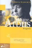 Okładka książki Diane Arbus. Biografia