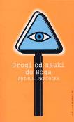 Drogi od nauki do Boga. Autor: Peacocke Arthur. Dadada.pl Okładka książki Drogi od nauki do Boga
