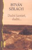 Dudni kamień dudni. Autor: Szilagyi Istvan. Dadada.pl Okładka książki Dudni kamień dudni
