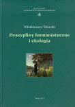 Okładka książki Dyscypliny humanistyczne i ekologia
