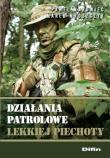 Działania patrolowe lekkiej piechoty. Autor: Makowiec Paweł, Marek Mroszczyk. Dadada.pl Okładka książki Działania patrolowe lekkiej piechoty