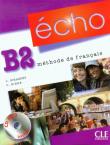 Echo B2 Methode de francais + CD CLE. Autor: Pecheur J., Girardet J.. Dadada.pl Okładka książki Echo B2 Methode de francais + CD CLE