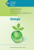Ekologia Zarządzanie i inżynieria produkcji. Autor: Misiołek Andrzej, Kowal Edward, Kucińska-Landwójtowicz Aneta. Dadada.pl Okładka książki Ekologia Zarządzanie i inżynieria produkcji