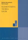 Elementarna teoria liczb. Autor: Marzantowicz Wacław, Piotr Zarzycki. Dadada.pl Okładka książki Elementarna teoria liczb