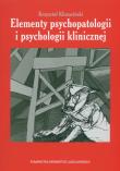 Okładka książki Elementy psychopatologii i psychologii klinicznej