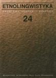 Etnolingwistyka t.24. Wydawca: UMCS. Dadada.pl Opakowanie Etnolingwistyka t.24
