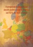 Okładka książki Europejskie inspiracje myśli politycznej w Polsce od XIX do XXI wieku