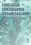 Opakowanie Ewolucja zarzadzania organizacjami na przełomie wieków
