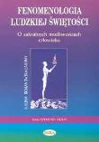 Okładka książki Fenomenologia ludzkiej świętości
