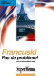 Francuski Pas de probleme!. Autor: Pleciński Jacek. Dadada.pl Okładka książki Francuski Pas de probleme!