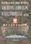 Genarałowie i admirałowie III Rzeczypospolitej 1989 -2002. Autor: Jędrzejko Mariusz, Krogulski Mariusz Lesław, Paszkowski Marek. Dadada.pl Okładka książki Genarałowie i admirałowie III Rzeczypospolitej 1989 -2002