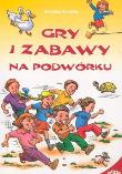 Okładka książki Gry i zabawy na podwórku