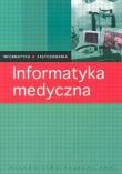 Okładka książki Informatyka medyczna