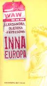 Inna Europa. Autor: Olędzka-Frybesowa Aleksandra. Dadada.pl Okładka książki Inna Europa