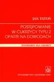 Intensywne leczenie cukrzycy typu 2. Autor: Jan Tatoń, Anna Czech, Bernas Małgorzata. Dadada.pl Okładka książki Intensywne leczenie cukrzycy typu 2