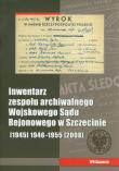 Opakowanie Inwentarz zespołu archiwalnego Wojskowego Sądu Rejonowego w Szczecinie
