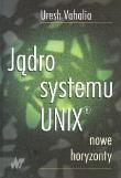 Okładka książki Jądro systemu Unix   Nowe horyzonty