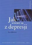 Jak wydobyć się z depresji. Autor: Sue Atkinson. Dadada.pl Okładka książki Jak wydobyć się z depresji