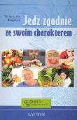 Okładka książki Jedz zgodnie ze swoim charakterem