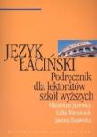 Język łaciński Podręcznik dla lektoratów.... Autor: Jurewicz Oktawiusz, Winniczuk Lidia, Żuławska Janina. Dadada.pl Okładka książki Język łaciński Podręcznik dla lektoratów...