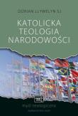 Katolicka teoria narodowości. Autor: Llywelyn Dorian. Dadada.pl Okładka książki Katolicka teoria narodowości