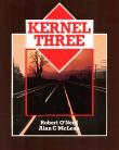 Kernel Three. Autor: O'Neill Robert, McLean Alan C.. Dadada.pl Okładka książki Kernel Three