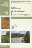 Okładka książki Kiedyś wrócisz tu... II By szukać swoich dróg Podręcznik z płytą CD