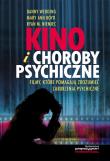 Okładka książki Kino i choroby psychiczne