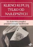 Klienci kupują tylko od najlepszych. Wydawca: Forum Doradców Podatkowych. Dadada.pl Opakowanie Klienci kupują tylko od najlepszych
