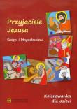 Kolorowanka dla dzieci. Przyjaciele Jezusa. Autor: praca zbiorowa. Dadada.pl Okładka książki Kolorowanka dla dzieci. Przyjaciele Jezusa